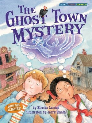 cover image of The Ghost Town Mystery